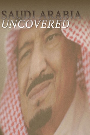 Saudi Arabia Uncovered