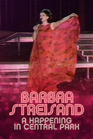 Barbra Streisand: A Happening in Central Park