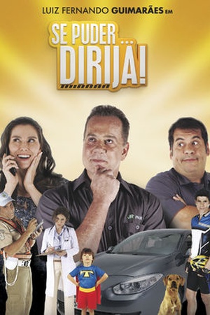 Se Puder... Dirija!