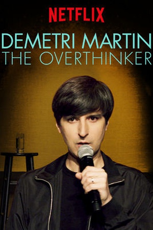 Demetri Martin: The Overthinker