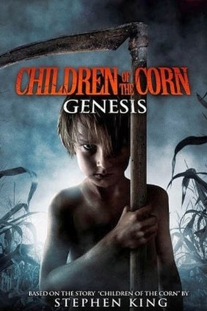 Children of the Corn: Genesis