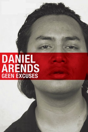 Daniel Arends: Geen Excuses