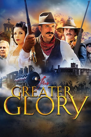 For Greater Glory