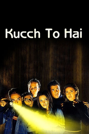 Kucch To Hai