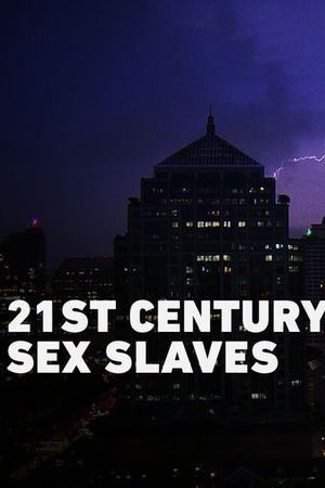 21st Century Sex Slaves