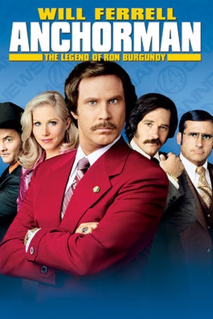 Anchorman: The Legend of Ron Burgundy