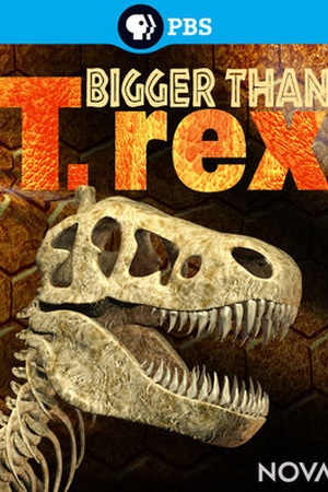 Bigger Than T. Rex 