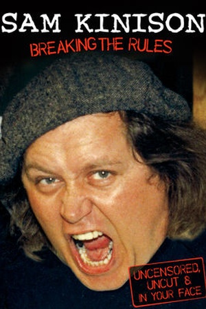 Sam Kinison: Breaking the Rules