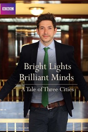 Bright Lights, Brilliant Minds: A Tale of Three Cities