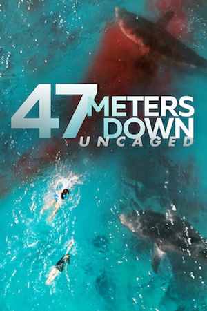 47 Meters Down: Uncaged