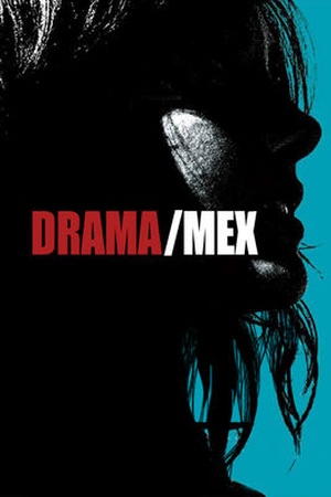 Drama/Mex