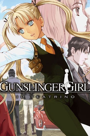 Gunslinger Girl -Il Teatrino-