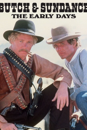 Butch and Sundance: The Early Days