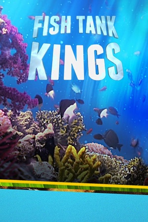 Fish Tank Kings