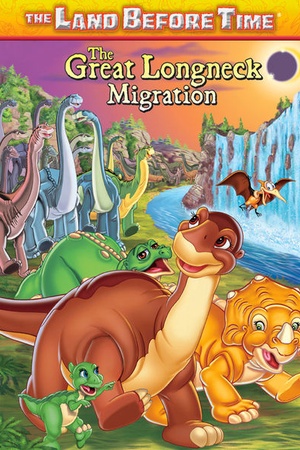 The Land Before Time X: The Great Longneck Migration