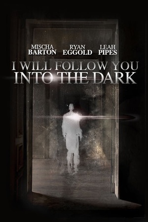 I Will Follow You Into the Dark