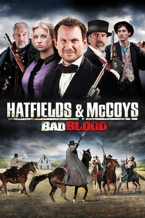 Hatfields and McCoys: Bad Blood