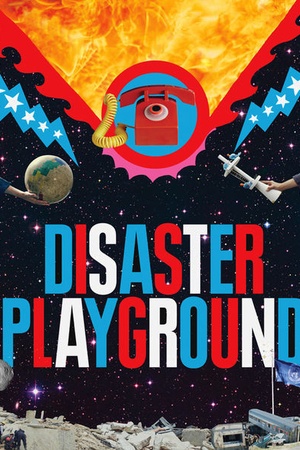 Disaster Playground