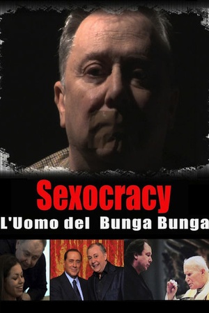 Sexocracy: The man of Bunga Bunga