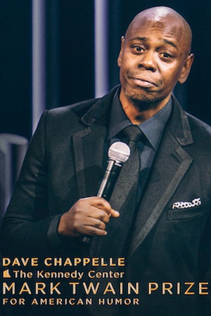 Dave Chappelle: The Kennedy Center Mark Twain Prize for American Humor