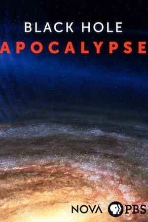 NOVA: Black Hole Apocalypse