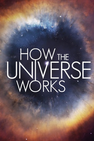 How the Universe Works