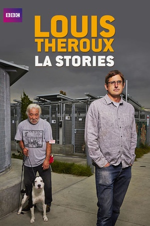 Louis Theroux: LA Stories