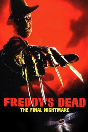 A Nightmare on Elm Street 6: Freddy's Dead: The Final Nightmare