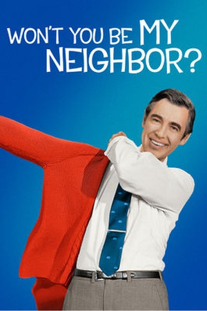 Won't You Be My Neighbor?