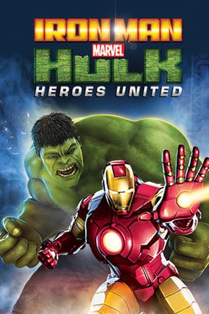 Marvel's Iron Man & Hulk: Heroes United