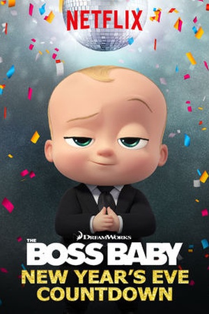 The Boss Baby: New Year's Eve Countdown