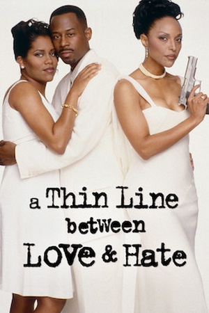 A Thin Line Between Love and Hate
