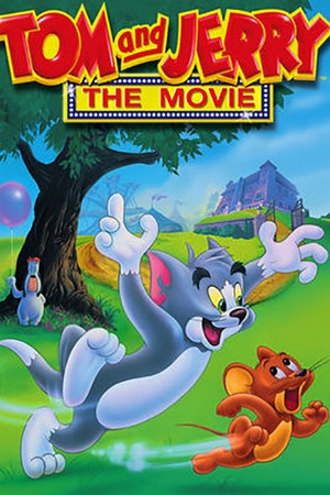 Tom and Jerry: The Movie