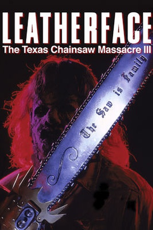 Leatherface: The Texas Chainsaw Massacre III