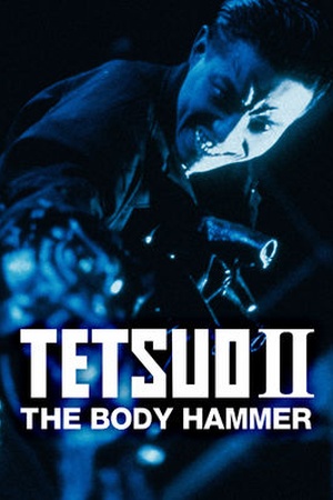 Tetsuo II: Body Hammer