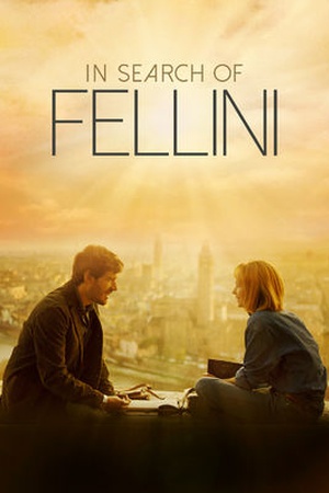 In Search of Fellini