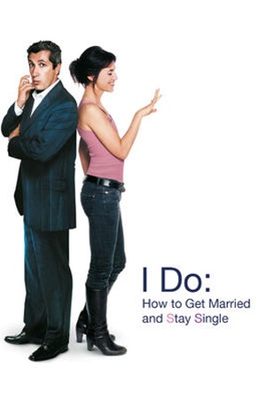 I Do: How to Get Married and Stay Single