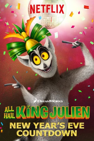 All Hail King Julien: New Year's Eve Countdown