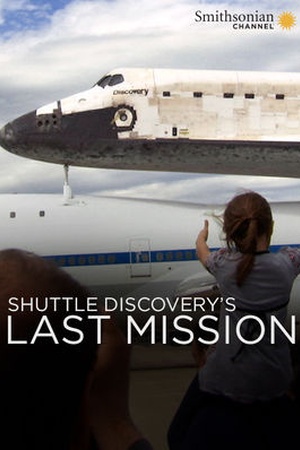 Shuttle Discovery's Last Mission