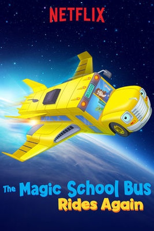 The Magic School Bus Rides Again