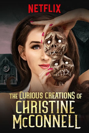 The Curious Creations of Christine McConnell