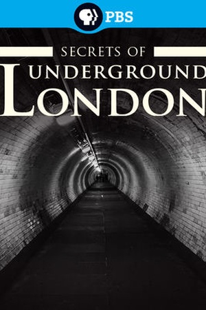 Secrets of Underground London 