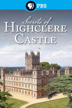 Secrets of Highclere Castle