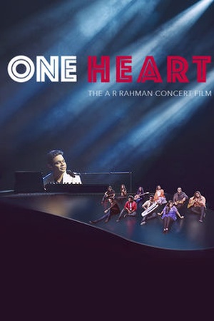 One Heart: The AR Rahman Concert Film