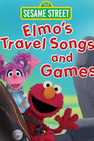 Sesame Street: Elmo's Travel Songs and Games