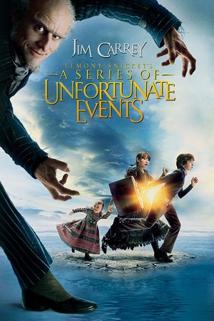 Lemony Snicket's A Series of Unfortunate Events