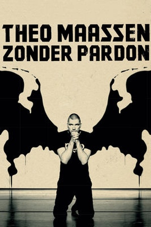 Theo Maassen: Zonder Pardon