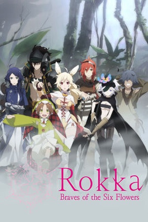 Rokka: Braves of the Six Flowers