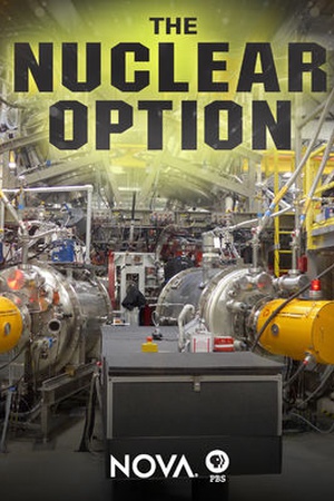 NOVA: The Nuclear Option