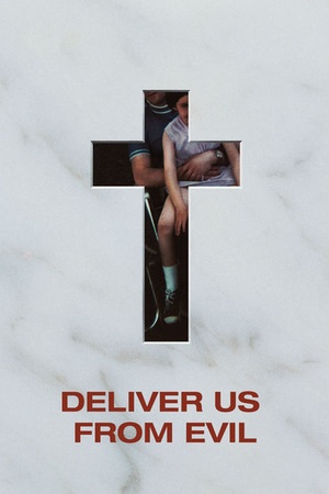 Deliver Us from Evil